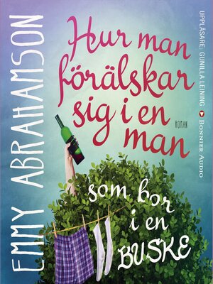 cover image of Hur man förälskar sig i en man som bor i en buske
